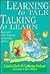 Learning to Talk, Talking to Learn (Parenting Series)