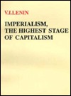 Imperialism, the Highest Stage of Capitalism