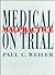 Medical Malpractice on Trial