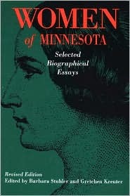 Women of Minnesota: Selected Biographical Essays (Paperback)