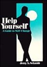Help Yourself: A Guide to Self-Change-OUT OF PRINT