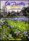 Oil Painting Basics: An Artist's Guide to Mastering the Medium (Paperback)