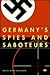 Germany's Spies & Saboteurs by David Alan Johnson