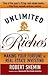 Unlimited Riches: Making Your Fortune in Real Estate Investing