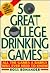 50 Great College Drinking Games
