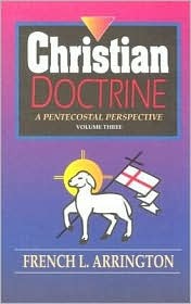 Christian Doctrine, Volume 2: A Pentecostal Perspective (Hardcover)