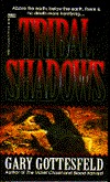 Tribal Shadows (Mass Market Paperback)
