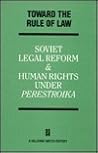 USSR: Soviet Legal Reform & H.R.