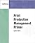 Print Production Management Primer