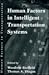 Human Factors in Intelligent Transportation Systems by Woodrow Barfield