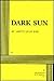 Dark Sun. by Lissette L. Ross