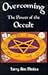 Overcoming the Power of the Occult