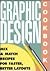 Graphic Design Cookbook: Mi...