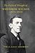 The Political Thought of Woodrow Wilson, 1875-1910