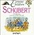 Schubert (Famous Children Series)