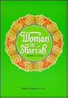 Woman in Shariah (Islamic Law) Woman in Shariah (Islamic Law)