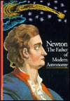 Newton : the father of modern astronomy (Discoveries)