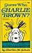 Guess Who, Charlie Brown (Peanuts Coronet, #89)