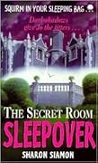 The Secret Room Sleepover