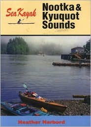 Sea Kayak Nootka & Kyuquot Sound (Paperback)