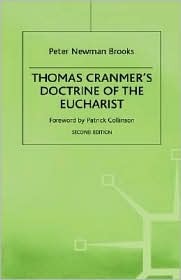 Thomas Cranmer's Doctrine of the Eucharist: An Essay in Historical Development (Hardcover)
