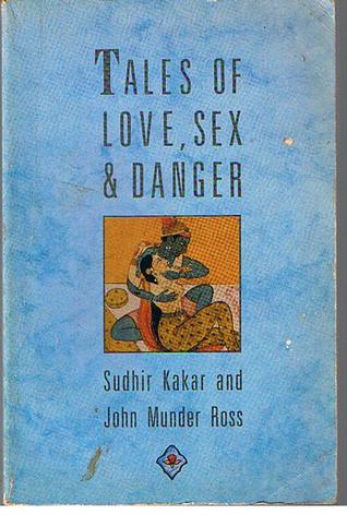 Tales of Love, Sex & Danger (Paperback)