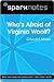 Who's Afraid of Virginia Woolf