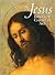 Jesus: Images of Christ in Art; Selections from the King James Version of the Bible