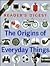 Origins of everyday things