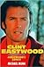 Clint Eastwood: Hollywood's Loner