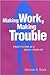 Making Work, Making Trouble: Prostitution as a Social Problem