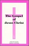 Gospel of Jesus Christ (Adventist Laymen's League Crusade for Christ Bible study guides)
