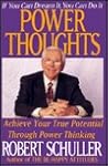 Power Thoughts: Achieve Your True Potential Through Power Thinking Power Thoughts: Achieve Your True Potential Through Power Thinking