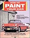 How to Paint Your Car