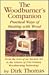 The Woodburner's Companion : Practical Ways of Heating With Wood