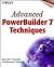 Advanced PowerBuilder 7 Techniques by Ramesh Chandak