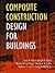Composite Construction Design for Buildings
