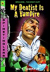 My Dentist Is a Vampire (Spinetingler, No 29)