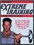 Extreme Training: Taking Fitness to the Max