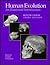 Human Evolution : An Illustrated Introduction