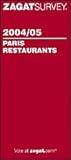 Guide zagat des restaurants de paris 2004-2005 (anglais)