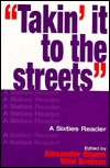 "Takin' It to the Streets": A Sixties Reader (Paperback)