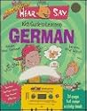 The Totally Amazing Hear and Say Kids Guide to Learning Germa... by Donald S. Rivera
