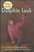 Dolphin Luck