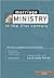Marriage Ministry in the 21st Century: The Encyclopedia of Practical Ideas