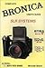 The Bronica Slr Systems: Complete Bronica User's Guide (Hove User's Guide)