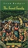 The Forest Family by Joan Bodger
