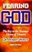 Fearing God by Robert A. Morey
