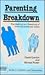 Parenting Breakdown by David Quinton