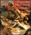 Romantic Silk Ribbon Keepsakes (Hardcover)